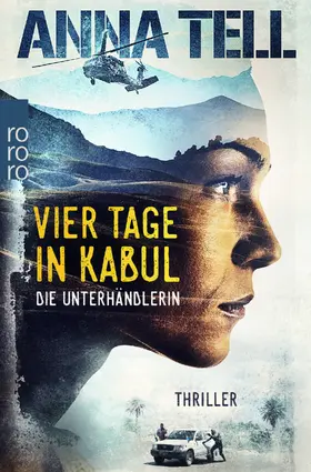 Tell |  Vier Tage in Kabul | Buch |  Sack Fachmedien