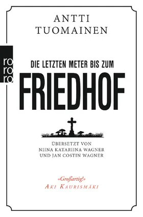 Tuomainen |  Die letzten Meter bis zum Friedhof | Buch |  Sack Fachmedien