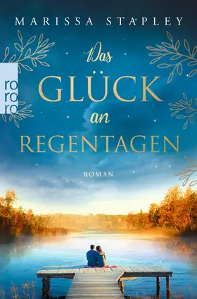 Stapley |  Das Glück an Regentagen | Buch |  Sack Fachmedien