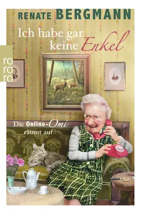 Bergmann |  Ich habe gar keine Enkel | Buch |  Sack Fachmedien