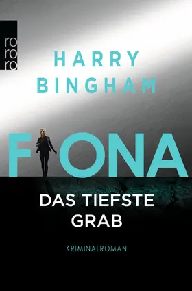 Bingham |  Fiona: Das tiefste Grab | Buch |  Sack Fachmedien