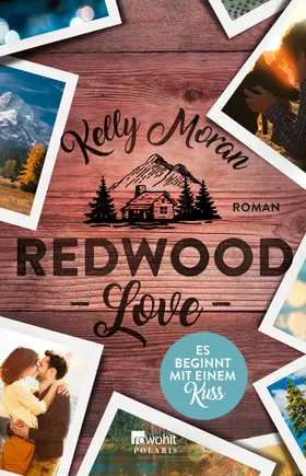 Moran |  Redwood Love - Es beginnt mit einem Kuss | Buch |  Sack Fachmedien