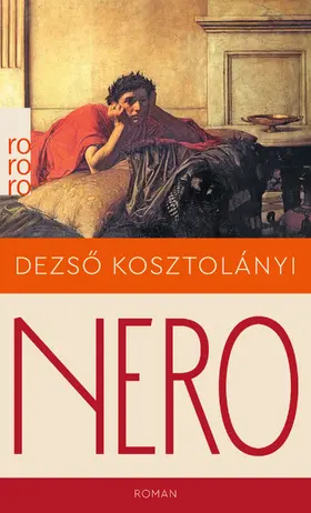 Kosztolányi |  Nero, der blutige Dichter | Buch |  Sack Fachmedien