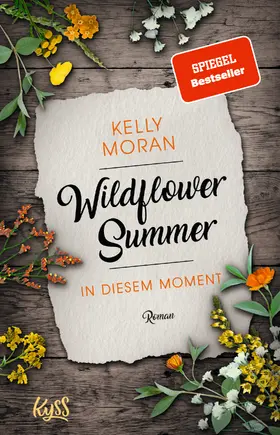 Moran |  Wildflower Summer - In diesem Moment | Buch |  Sack Fachmedien