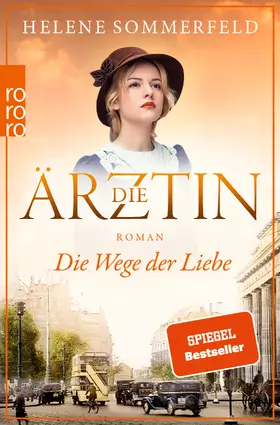 Sommerfeld | Die Ärztin: Die Wege der Liebe | Buch | 978-3-499-27655-2 | www.sack.de