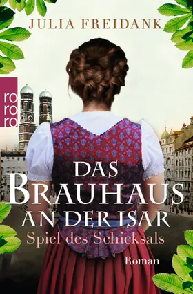 Freidank |  Das Brauhaus an der Isar: Spiel des Schicksals | Buch |  Sack Fachmedien
