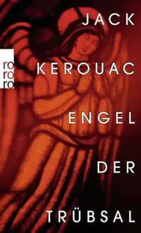 Kerouac |  Engel der Trübsal | Buch |  Sack Fachmedien