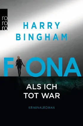 Bingham |  Fiona: Als ich tot war | Buch |  Sack Fachmedien