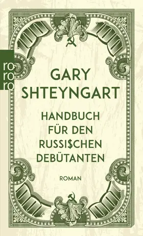 Shteyngart |  Handbuch für den russischen Debütanten | Buch |  Sack Fachmedien