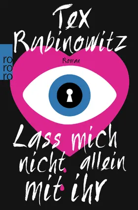 Rubinowitz |  Lass mich nicht allein mit ihr | Buch |  Sack Fachmedien
