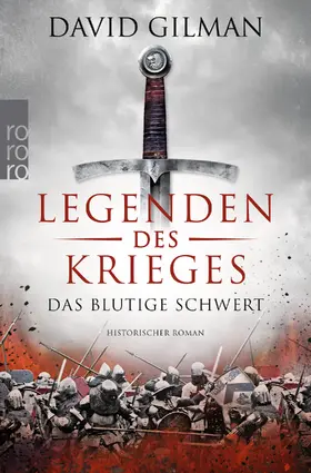 Gilman |  Legenden des Krieges 01: Das blutige Schwert | Buch |  Sack Fachmedien