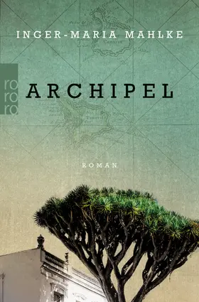 Mahlke |  Archipel | Buch |  Sack Fachmedien