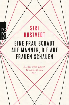 Hustvedt |  Eine Frau schaut auf Männer, die auf Frauen schauen | Buch |  Sack Fachmedien