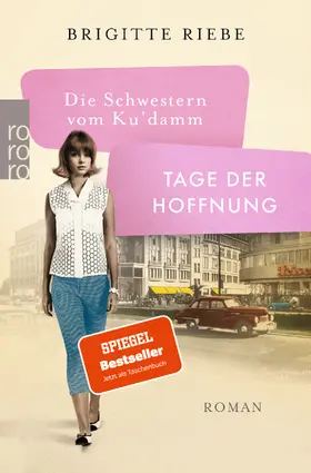 Riebe | Die Schwestern vom Ku'damm: Tage der Hoffnung | Buch | 978-3-499-29173-9 | www.sack.de