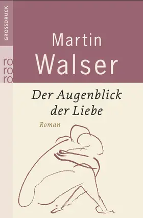 Walser |  Der Augenblick der Liebe | Buch |  Sack Fachmedien
