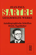 Sartre |  Sartre, J: Ges. Werke Autobiogr. | Buch |  Sack Fachmedien
