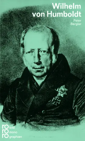 Berglar | Wilhelm von Humboldt | Buch | 978-3-499-50161-6 | www.sack.de