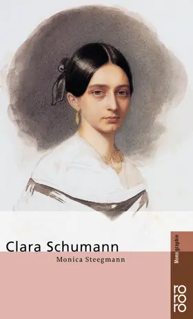 Steegmann | Clara Schumann | Buch | 978-3-499-50424-2 | sack.de