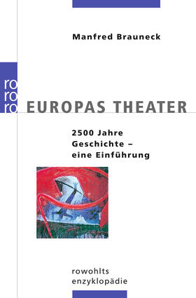 Brauneck |  Europas Theater | Buch |  Sack Fachmedien