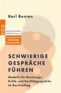 Benien / Schulz von Thun |  Schwierige Gespräche führen | Buch |  Sack Fachmedien
