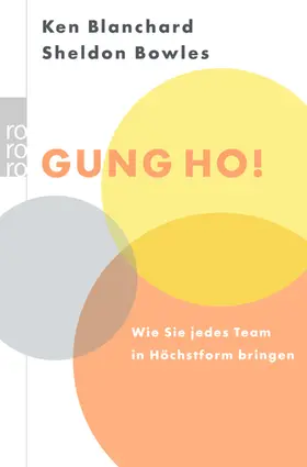 Blanchard / Bowles |  Gung Ho! | Buch |  Sack Fachmedien