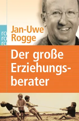 Rogge |  Der große Erziehungsberater | Buch |  Sack Fachmedien