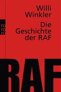Winkler |  Die Geschichte der RAF | Buch |  Sack Fachmedien