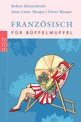 Kleinschroth / Maupai |  Französisch für Büffelmuffel | Buch |  Sack Fachmedien