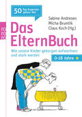 Andresen / Brumlik / Koch |  Das ElternBuch | Buch |  Sack Fachmedien
