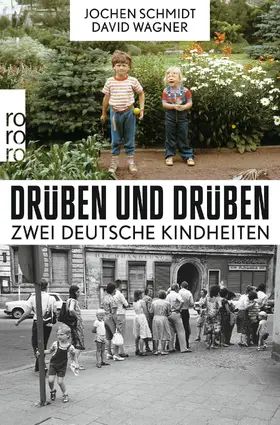 Schmidt / Wagner | Drüben und drüben | Buch | 978-3-499-62047-8 | www.sack.de