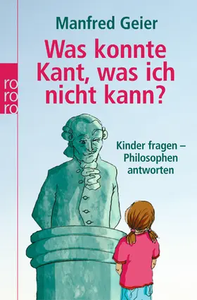Geier |  Was konnte Kant, was ich nicht kann? | Buch |  Sack Fachmedien