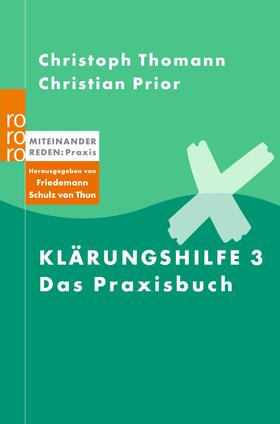 Prior / Thomann | Klärungshilfe 3 - Das Praxisbuch | Buch | 978-3-499-62214-4 | sack.de