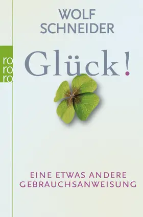 Schneider |  Glück! | Buch |  Sack Fachmedien