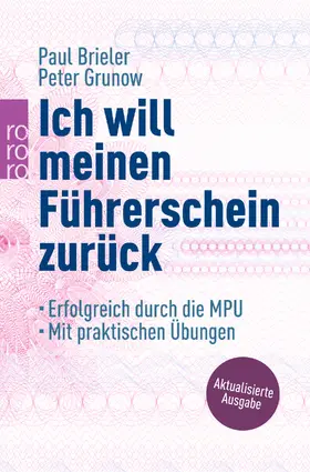 Brieler / Grunow | Ich will meinen Führerschein zurück | Buch | 978-3-499-62236-6 | www.sack.de
