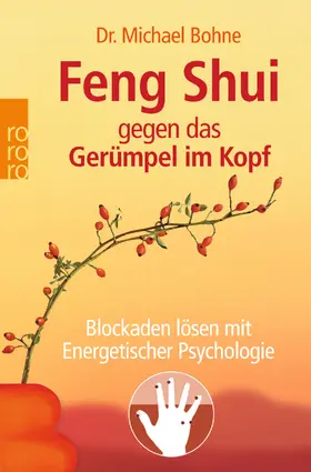 Bohne |  Feng Shui gegen das Gerümpel im Kopf | Buch |  Sack Fachmedien