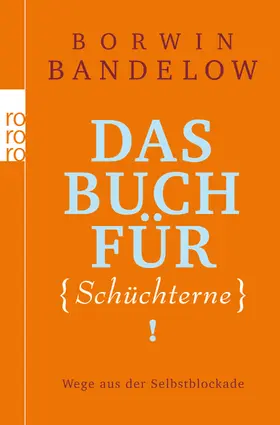 Bandelow |  Das Buch für Schüchterne | Buch |  Sack Fachmedien