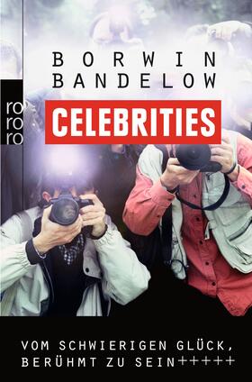 Bandelow |  Celebrities | Buch |  Sack Fachmedien