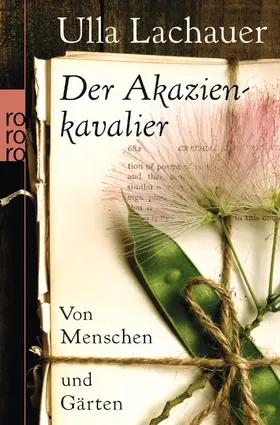 Lachauer |  Der Akazienkavalier | Buch |  Sack Fachmedien