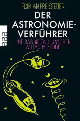 Freistetter |  Der Astronomieverführer | Buch |  Sack Fachmedien