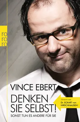 Ebert | Ebert, V: Denken Sie selbst! | Buch | 978-3-499-62386-8 | sack.de