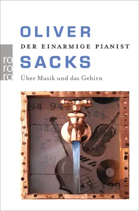 Sacks |  Der einarmige Pianist | Buch |  Sack Fachmedien