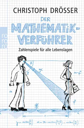 Drösser | Der Mathematikverführer | Buch | 978-3-499-62426-1 | www.sack.de