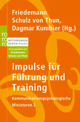Schulz von Thun / Kumbier |  Impulse für Führung und Training | Buch |  Sack Fachmedien