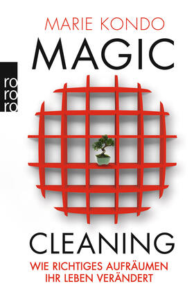 Kondo | Magic Cleaning 1: Wie richtiges Aufräumen Ihr Leben verändert | Buch | 978-3-499-62481-0 | sack.de