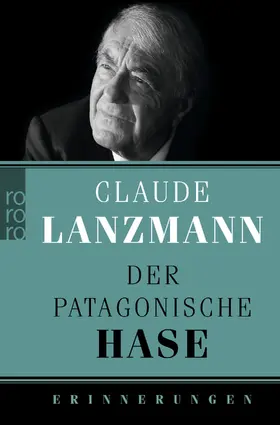 Lanzmann |  Der patagonische Hase | Buch |  Sack Fachmedien