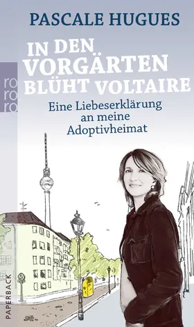 Hugues |  In den Vorgärten blüht Voltaire | Buch |  Sack Fachmedien