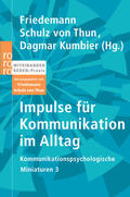 Schulz von Thun / Kumbier |  Impulse für Kommunikation im Alltag | Buch |  Sack Fachmedien