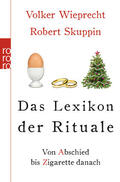 Wieprecht / Skuppin |  Das Lexikon der Rituale | Buch |  Sack Fachmedien
