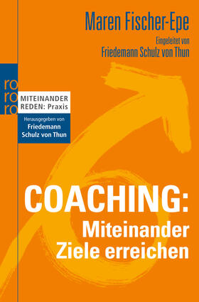 Fischer-Epe | Coaching: Miteinander Ziele erreichen | Buch | 978-3-499-62713-2 | sack.de