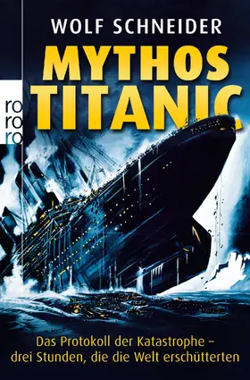 Schneider |  Mythos Titanic | Buch |  Sack Fachmedien